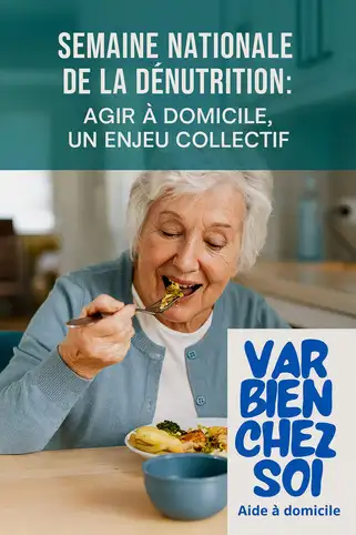 Semaine nationale de la dnutrition : agir  domicile, un enjeu collectif