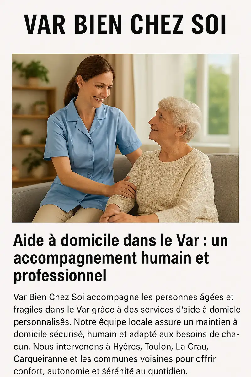 🏡 Aide � domicile dans le Var : un accompagnement humain et professionnel avec 